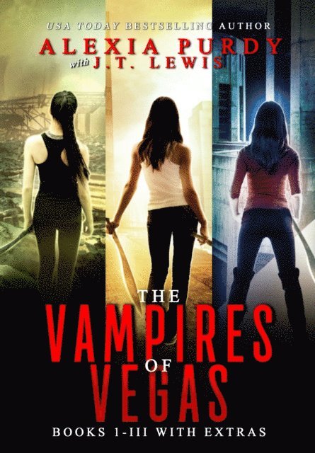 Alexia Purdy - Vampires of Vegas Books I-III With Extras, E-bok. Tillgänglighet: Lägg i varukorg