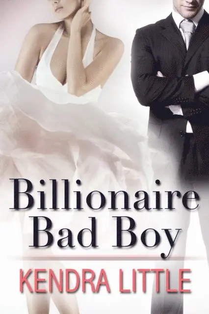 Kendra Little - Billionaire Bad Boy, E-bok. Tillgänglighet: Lägg i varukorg