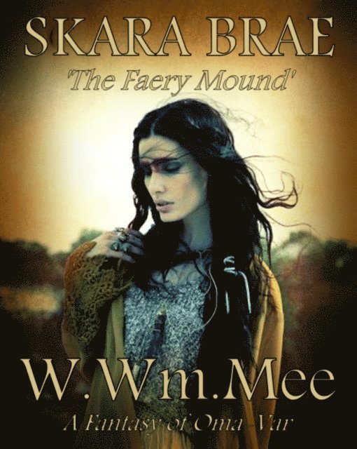 W.Wm. Mee - Skara Brae 'The Faery Mound', E-bok. Tillgänglighet: Lägg i varukorg