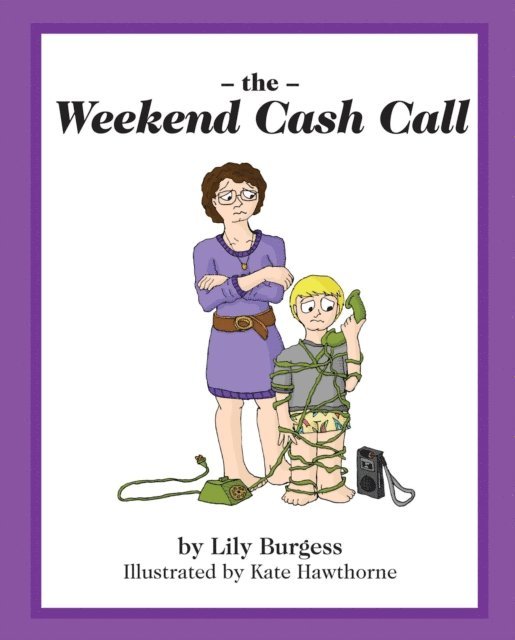 Lily Burgess - Weekend Cash Call, E-bok
