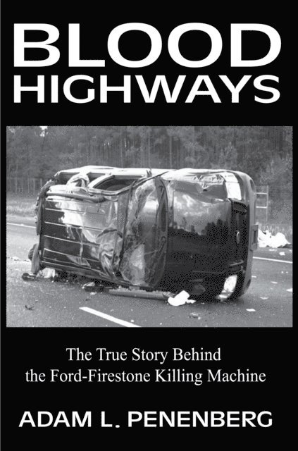 Adam L. Penenberg - Blood Highways, E-bok. Tillgänglighet: Lägg i varukorg