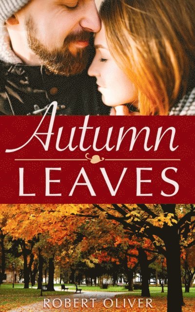 Robert Oliver - Autumn Leaves, E-bok