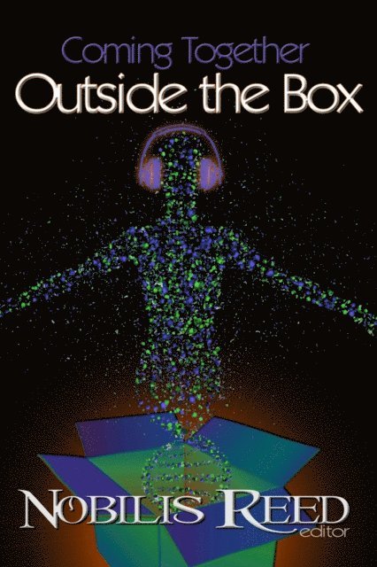 Nobilis Reed - Coming Together: Outside the Box, E-bok