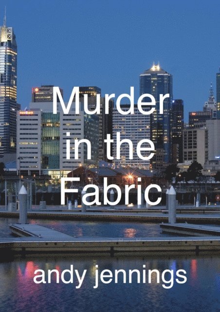 Andrew Jennings - Murder in the Fabric, E-bok