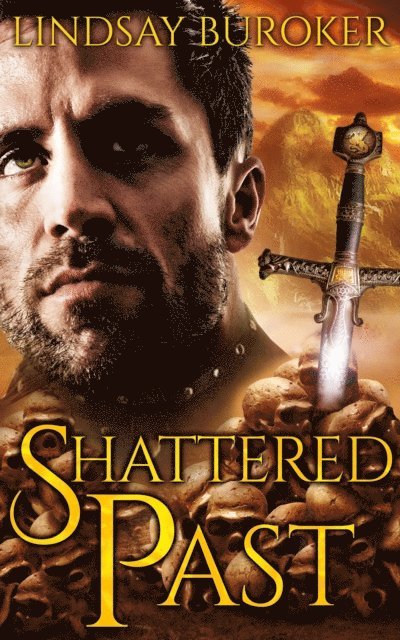 Lindsay Buroker - Shattered Past, E-bok
