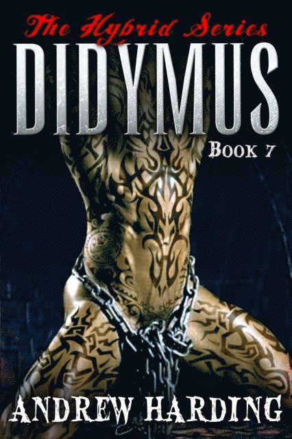 Andrew Harding - Hybrid Series: Didymus Book 7, E-bok