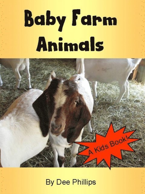 Dee Phillips - Baby Farm Animals, E-bok