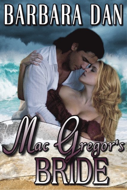 Barbara Dan - MacGregor's Bride, E-bok