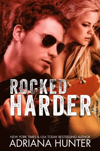 Adriana Hunter - Rocked Harder, E-bok