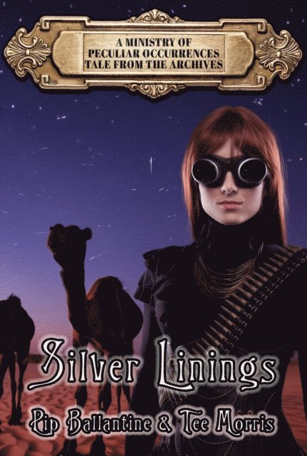 Tee Morris, Pip Ballantine - Silver Linings, E-bok