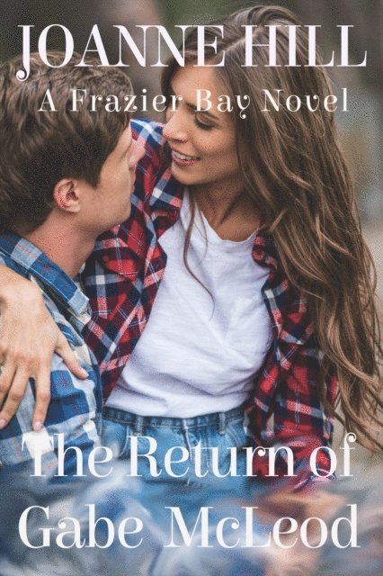 Joanne Hill - Return of Gabe McLeod, E-bok