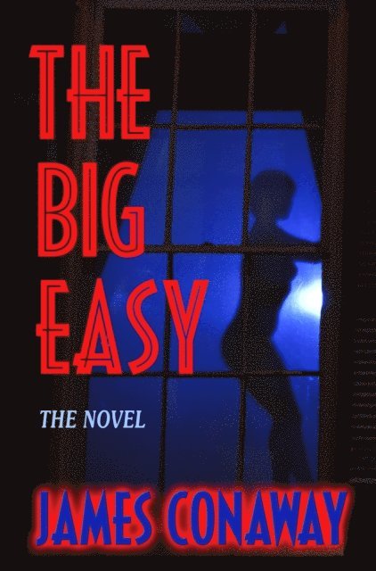 James Conaway - Big Easy, E-bok