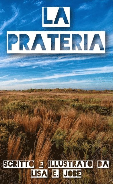Lisa E. Jobe - La Prateria, E-bok. Tillgänglighet: Lägg i varukorg