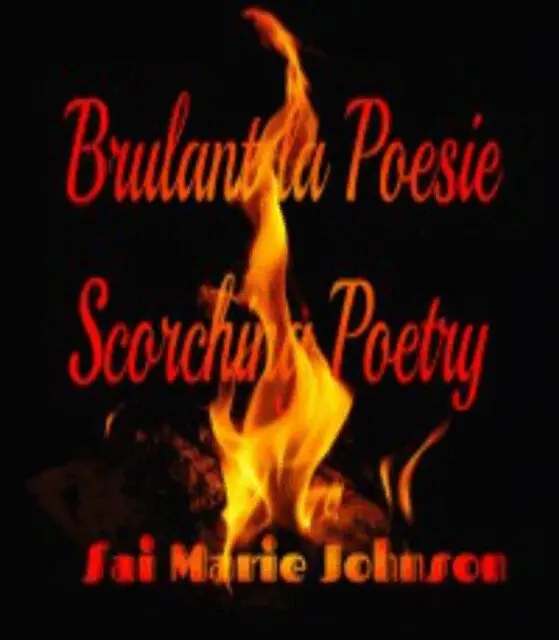 Sai Marie Johnson - Brulant la Poesie: Scorching Poetry, E-bok. Tillgänglighet: Lägg i varukorg