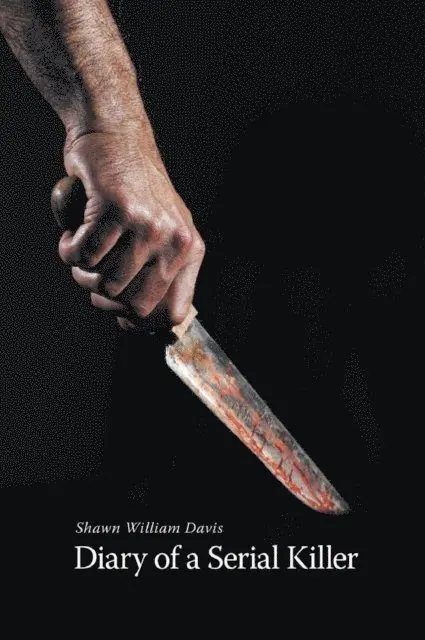 Shawn Davis - Diary of a Serial Killer, E-bok. Tillgänglighet: Lägg i varukorg
