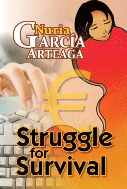 Nuria Garcia Arteaga - Struggle for Survival, E-bok