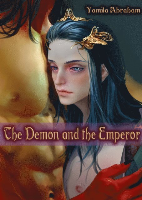 Yamila Abraham - Demon and the Emperor, E-bok