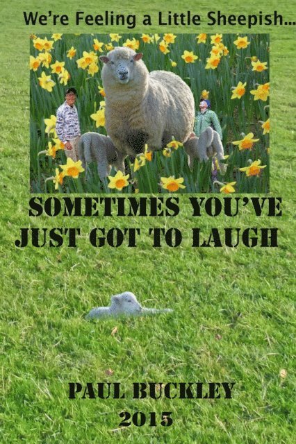 Paul Buckley - We're Feeling a Little Sheepish ..., E-bok