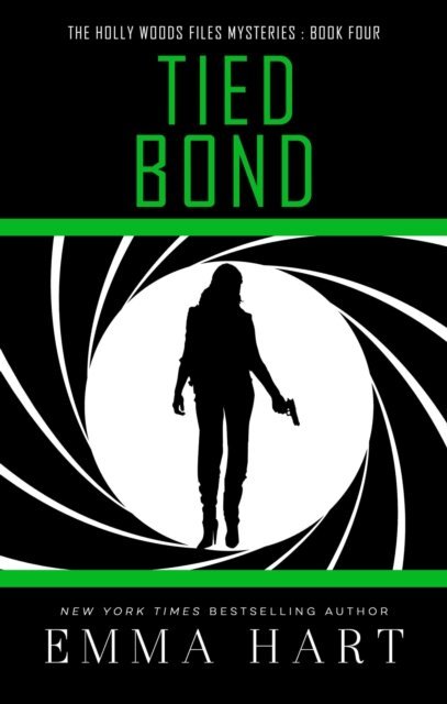 Emma Hart - Tied Bond (Holly Woods Files, #4), E-bok