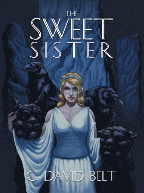 C. David Belt - Sweet Sister, E-bok