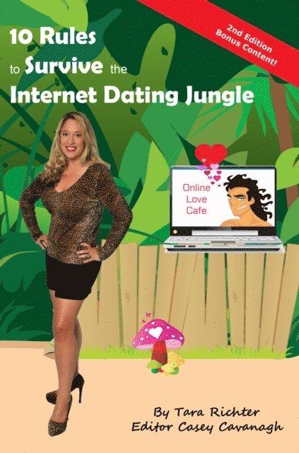Tara Richter - 10 Rules to Survive the Internet Dating Jungle, E-bok