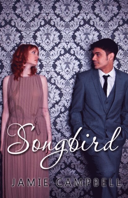Jamie Campbell - Songbird, E-bok