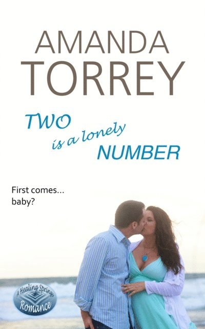 Amanda Torrey - Two Is a Lonely Number, E-bok