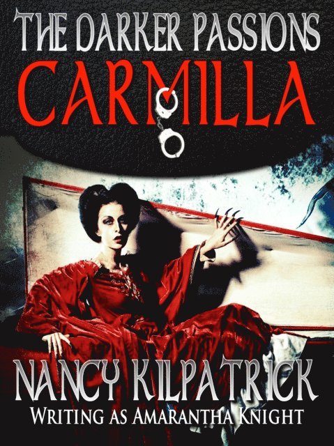 Nancy Kilpatrick - Darker Passions: Carmilla, E-bok