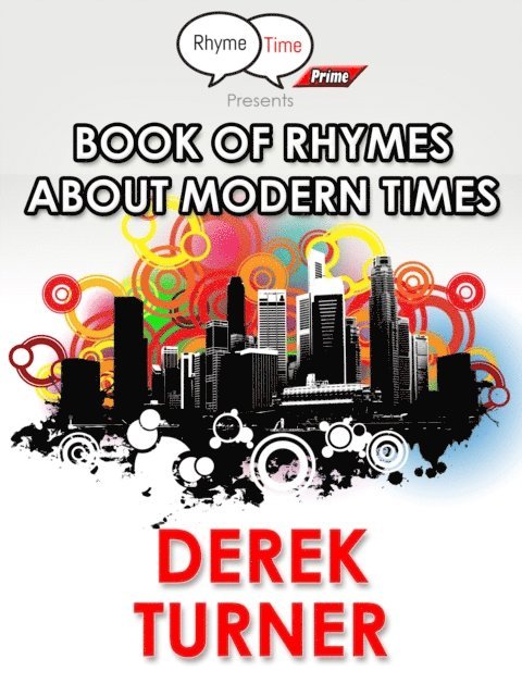 Derek Turner - Book of Rhymes About Modern Times, E-bok