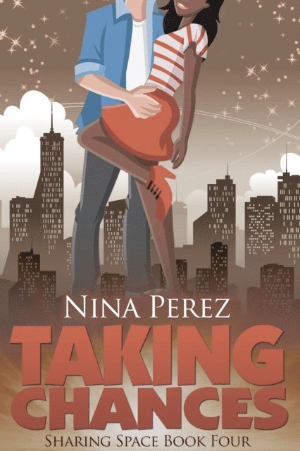 Nina Perez - Taking Chances (Sharing Space #4), E-bok. Tillgänglighet: Lägg i varukorg
