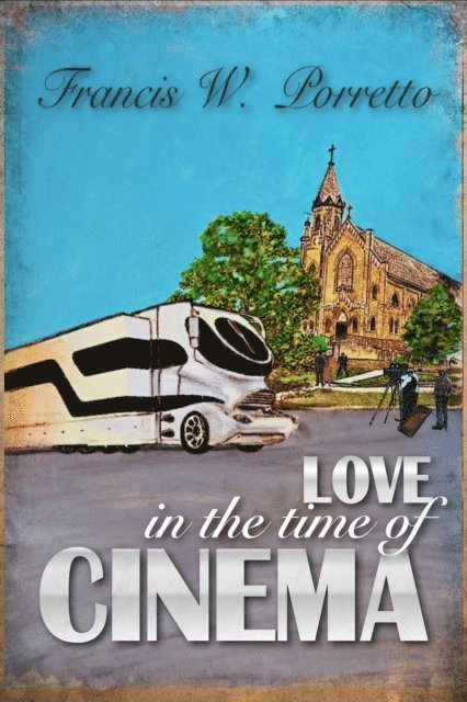 Francis W. Porretto - Love In The Time Of Cinema, E-bok. Tillgänglighet: Lägg i varukorg