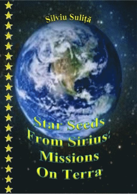 Silviu Sulita - Star Seeds From Sirius: Missions On Terra, E-bok. Tillgänglighet: Lägg i varukorg