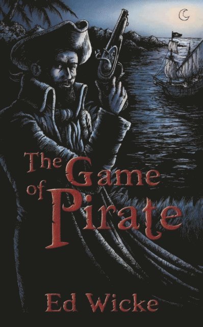 Ed Wicke - Game of Pirate, E-bok