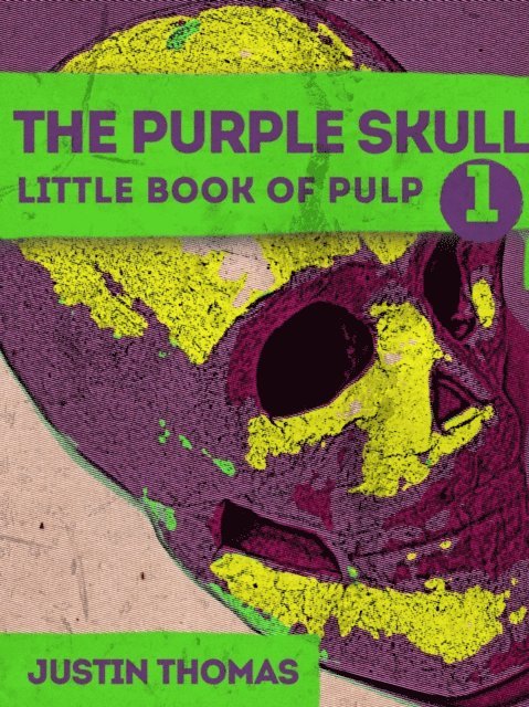 Justin Thomas - Purple Skull Number 1, E-bok
