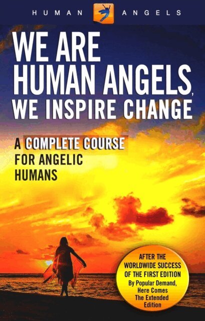 Human Angels - We Are Human Angels, We Inspire Change, E-bok