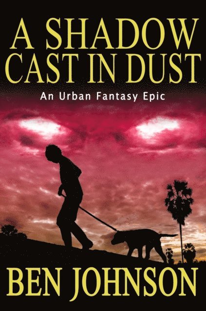 Ben Johnson - Shadow Cast in Dust, E-bok