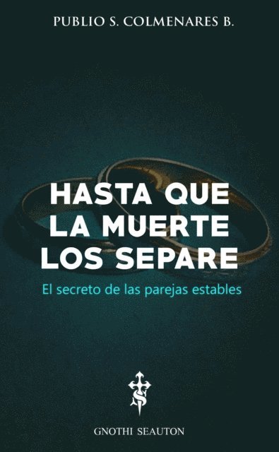 Publio S. Colmenares B. - Hasta que la Muerte los Separe, E-bok. Tillgänglighet: Lägg i varukorg