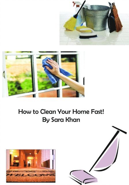 Sara Khan - How to Clean Your Home Fast!, E-bok