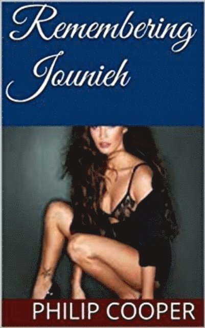 Philip Cooper - Remembering Jounieh, E-bok