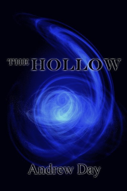 Andrew Day - Hollow, E-bok