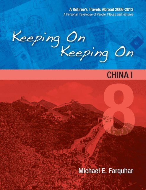 Michael Farquhar - Keeping On Keeping On---8---China I, E-bok. Tillgänglighet: Lägg i varukorg