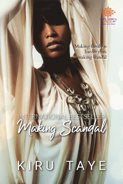 Kiru Taye - Making Scandal, E-bok