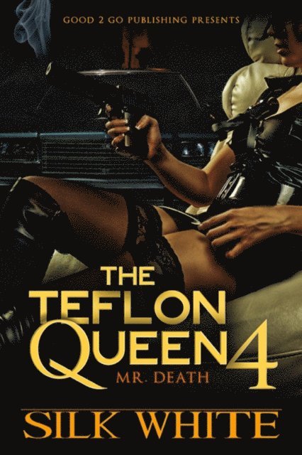 Silk White - Teflon Queen PT 4, E-bok