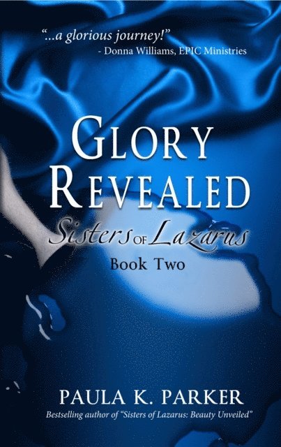 Paula Parker - Glory Revealed, E-bok