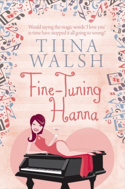 Tiina Walsh - Fine-Tuning Hanna, E-bok