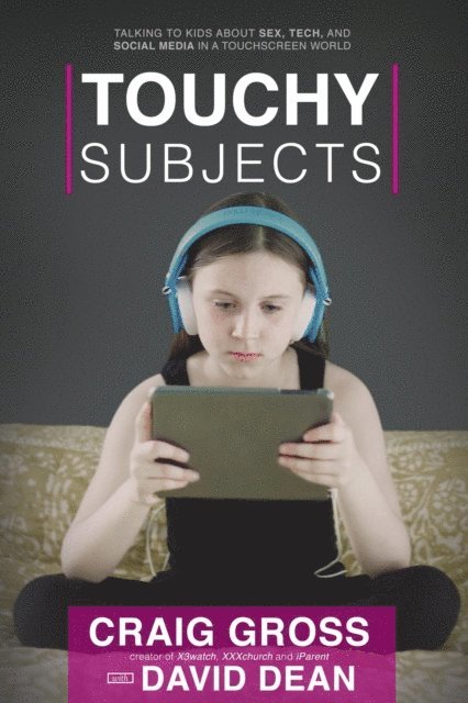 Craig Gross - Touchy Subjects, E-bok