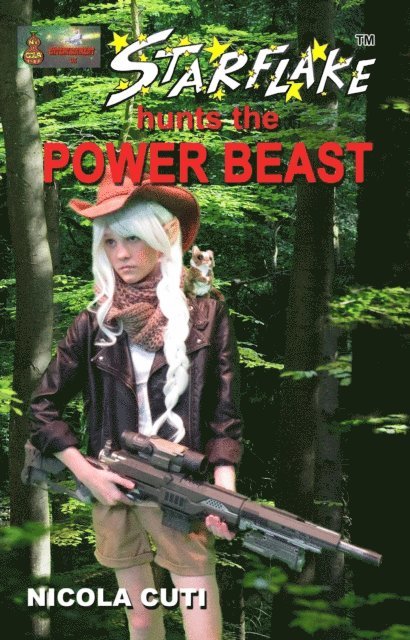 Nicola Cuti - Starflake Hunts the Power Beast, E-bok