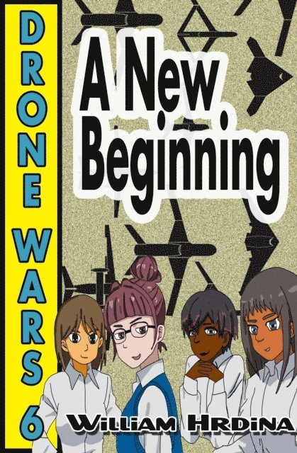 William Hrdina - Drone Wars - Issue 6 - A New Beginning, E-bok. Tillgänglighet: Lägg i varukorg