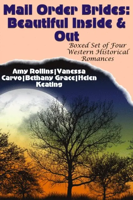 Helen Keating, Bethany Grace, Vanessa Carvo, Amy Rollins - Mail Order Brides: Beautiful Inside & Out (Boxed Set of Four Clean Western Historical Romances), E-bok. Tillgänglighet: Lägg i varukorg