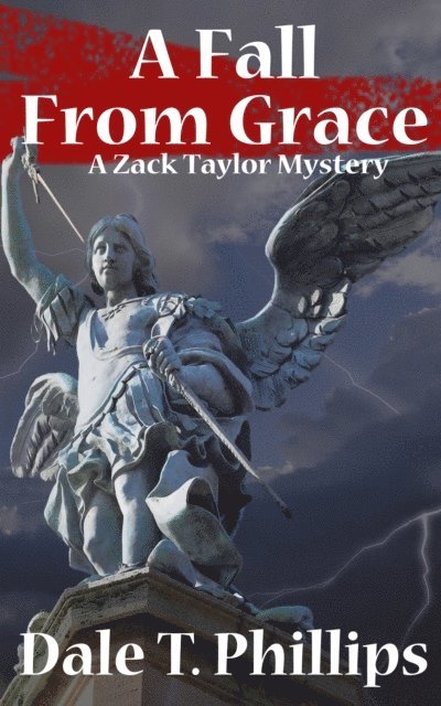 Dale T. Phillips - Fall From Grace, E-bok